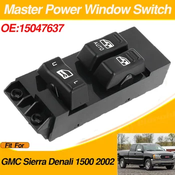 15047637 Eléctrica Mestre Interruptor da Janela de Poder Frente Esquerda Driver Para o GMC Sierra Denali 1500 2002
