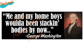 George Washington Mim e Meus Manos Empilhamento Órgãos Adesivo de pára-choque
